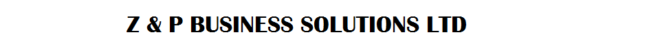 Z&P BUSINESS SOLUTIONS LTD